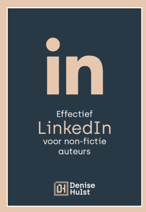 Effectief LinkedIn voor non-fictie auteurs